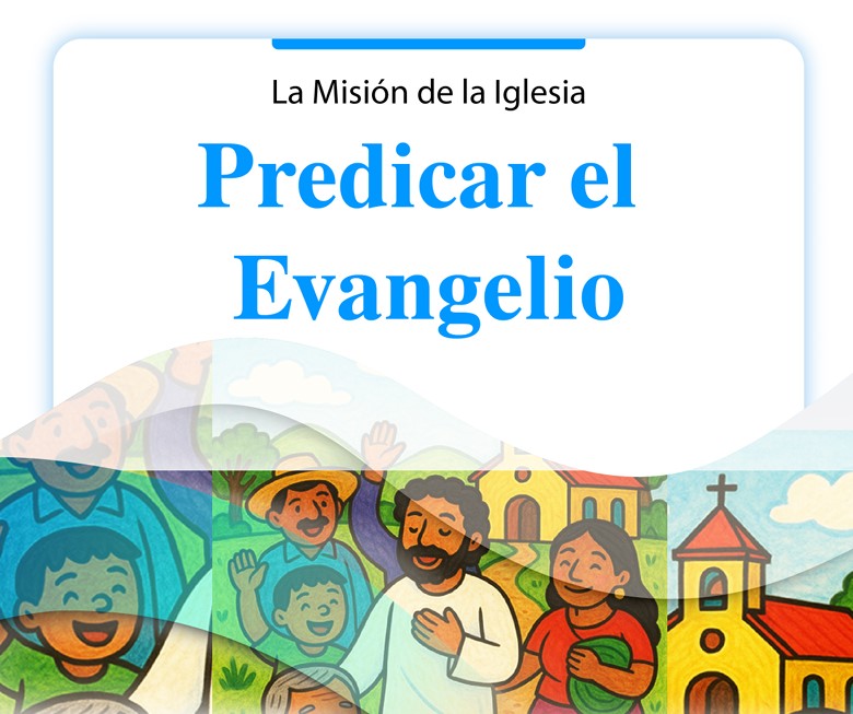 Predicar el evangelio